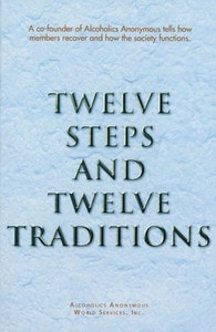 twelve steps and twelve traditions