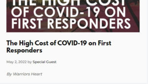 The High Cost of COVID- 19 on First Responders