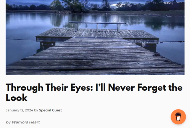 Through Their Eyes Ill Never Forget the Look