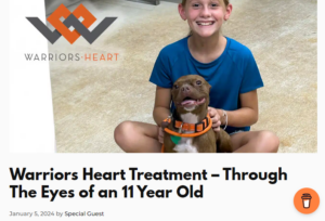 Warriors Heart Treatment – Through The Eyes of an 11 Year Old