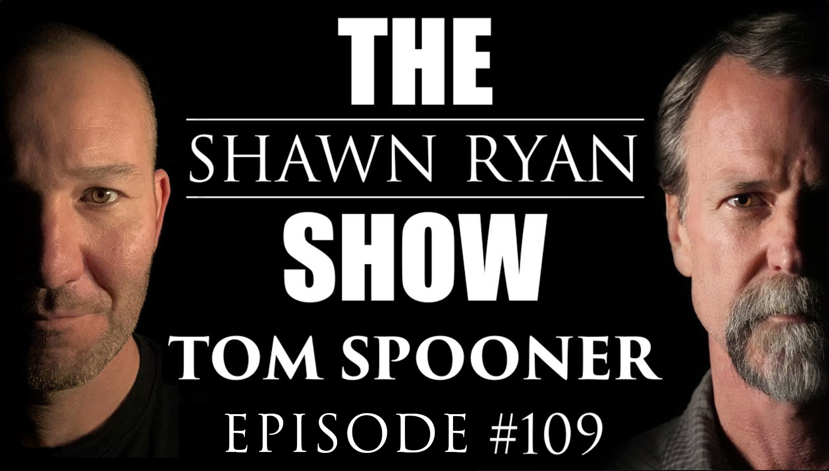 The SHAWN RYAN SHOW featuring Tom Spooner - Co-Founder of Warriors Heart / Delta Force Operator | SRS #109