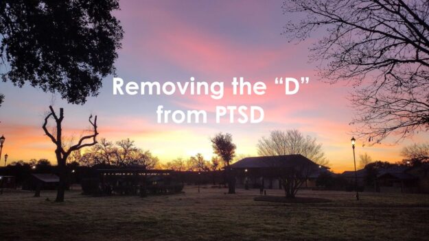 Removing the D from PTSD